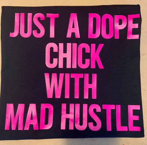 Dope Chick T-Shirt